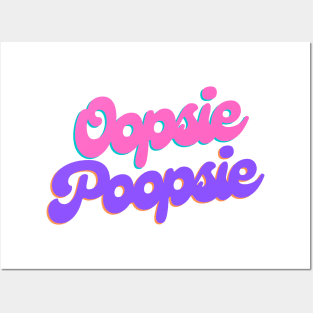 Oopsie Poopsie Posters and Art